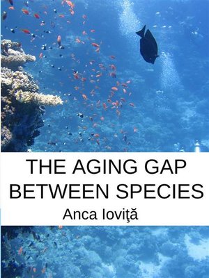 cover image of The Aging Gap Between Species